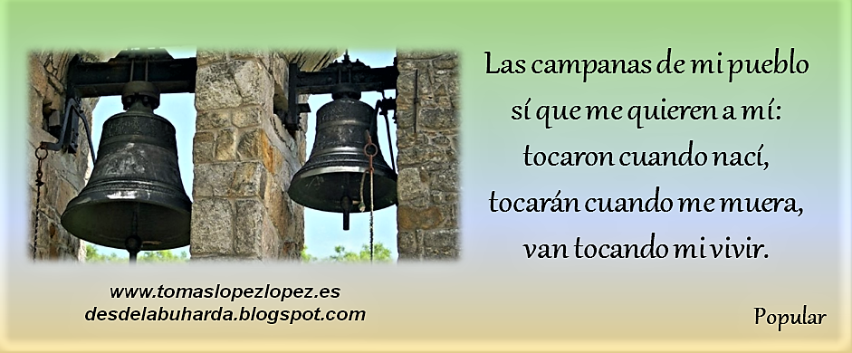 MIENTRAS TE CANTO UNA COPLILLA (31) El lenguaje de las campanas - Tomás  López LópezTomás López López